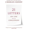 KNYGA Charles Brian Handy 21 Letters on Life and Its Challenges