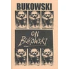KNYGA Charles Bukowski Bukowski on Bukowski (with CD)
