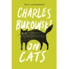 KNYGA Charles Bukowski On Cats