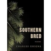 KNYGA Charles Ghigna Southern Bred, Poems