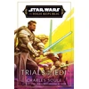 KNYGA Charles Soule Star Wars: Trials of the Jedi (High Republic)