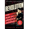 KNYGA Charles Watts Revolution, The Rise of Arteta’s Arsenal