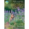 KNYGA Charlie Elder RSPB Everyday Guide to British Wildlife, Identify our common species and learn more about their lives