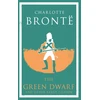 KNYGA Charlotte Bronte Žalias Dwarf and Other Early Fiction