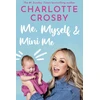 KNYGA Charlotte Crosby Me, Myself and Mini Me