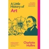 KNYGA Charlotte Mullins Little History of Art