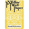 KNYGA Charlotte Perkins Gilman Geltona Wallpaper