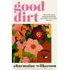 KNYGA Charmaine Wilkerson Good Dirt
