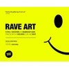 KNYGA Chelsea Louise Berlin Rave Art, Flyers, invitations and membership cards