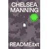 KNYGA Chelsea Manning README.txt, A Memoir