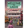 KNYGA Chibundu Onuzo Welcome to Lagos