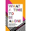 KNYGA Chidera Eggerue What a Time to be Alone, The Slumflower's Guide to Why You Are Already Enough