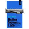 KNYGA Chika Unigwe Better Never Than Late