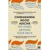 KNYGA Chimamanda Ngozi Adichie Thing Around Your Neck
