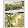 KNYGA Chivers Ruth Ed Gardens of the Future