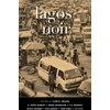 KNYGA Chris Abani Lagos Noir