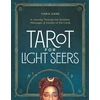 KNYGA Chris Anne Tarot for Light Seers, A Journey Through the Symbols, Messages, &amp; Secrets of the Cards