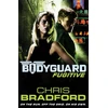KNYGA Chris Bradford Bodyguard: Fugitive (Book 6)