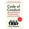 KNYGA Chris Bryant Code of Conduct, Why We Need to Fix Parliament – and How to Do It