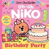 KNYGA Chris Chatterton Uh-Oh, Niko: Birthday Party