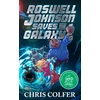 KNYGA Chris Colfer Roswell Johnson Saves the Galaxy!, Book 2: An action-packed adventure from the bestselling author of The Land of Stories