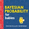 KNYGA Chris Ferrie Bayesian Probability for Babies