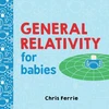 KNYGA Chris Ferrie Ferrie Chris General Relativity for Babies