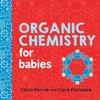 KNYGA Chris Ferrie Organic Chemistry for Babies