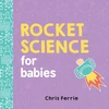 KNYGA Chris Ferrie Rocket Science for Babies