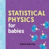 KNYGA Chris Ferrie Statistical Physics for Babies