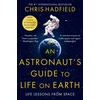 KNYGA Chris Hadfield Astronaut's Guide to Life on Earth