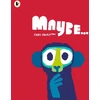 KNYGA Chris Haughton Haughton Chris Maybe...: A laugh-out-loud tale of mischievous little monkeys and the winner of the Oscar’s Book Prize