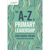KNYGA Chris Nourse Grewal A-Z of Primary Leadership