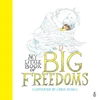 KNYGA Chris Riddell My Little Book of Big Freedoms