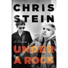 KNYGA Chris Stein Under A Rock