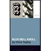 KNYGA Chris Tapley Cocteau Twins' Mėlyna Bell Knoll