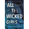 KNYGA Chris Whitaker All The Wicked Girls