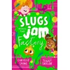 KNYGA Chrissie Sains Slugs Invade the Jam Factory