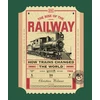 KNYGA Christian Wolmar Rise of the Railway, How Trains Changed the World