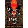 KNYGA Christina Fonthes Where You Go, I Will Go, the emotional and redemptive family saga