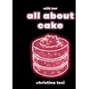 KNYGA Christina Tosi All About Cake
