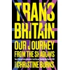 KNYGA Christine Burns Trans Britain, Our Journey from the Shadows