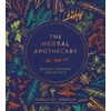KNYGA Christine Iverson Herbal Apothecary, Recipes, Remedies and Rituals