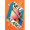 KNYGA Christoph Dallach Neu Klang, The Definitive History of Krautrock