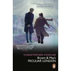 KNYGA Christopher Fowler Bryant &amp; May’s Peculiar London