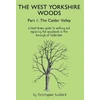 KNYGA Christopher Goddard West Yorkshire Woods Part I