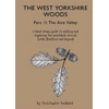 KNYGA Christopher Goddard West Yorkshire Woods - Part 2: The Aire Valley