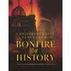 KNYGA Christopher Joll BONFIRE of HISTORY, The Lost Treasures, Trophies &amp; Trivia of Madame Tussaud's