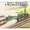 KNYGA Christopher Vine Peter's Railway a Big Smellie Bogie