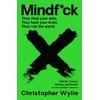 KNYGA Christopher Wylie Wylie Christopher Mindf*ck: Inside Cambridge Analytica’s Plot to Break the World